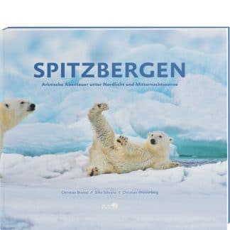 <b>Spitzbergen</b><br />Arktische Abenteuer unter Nordlicht und Mitternachtssonne