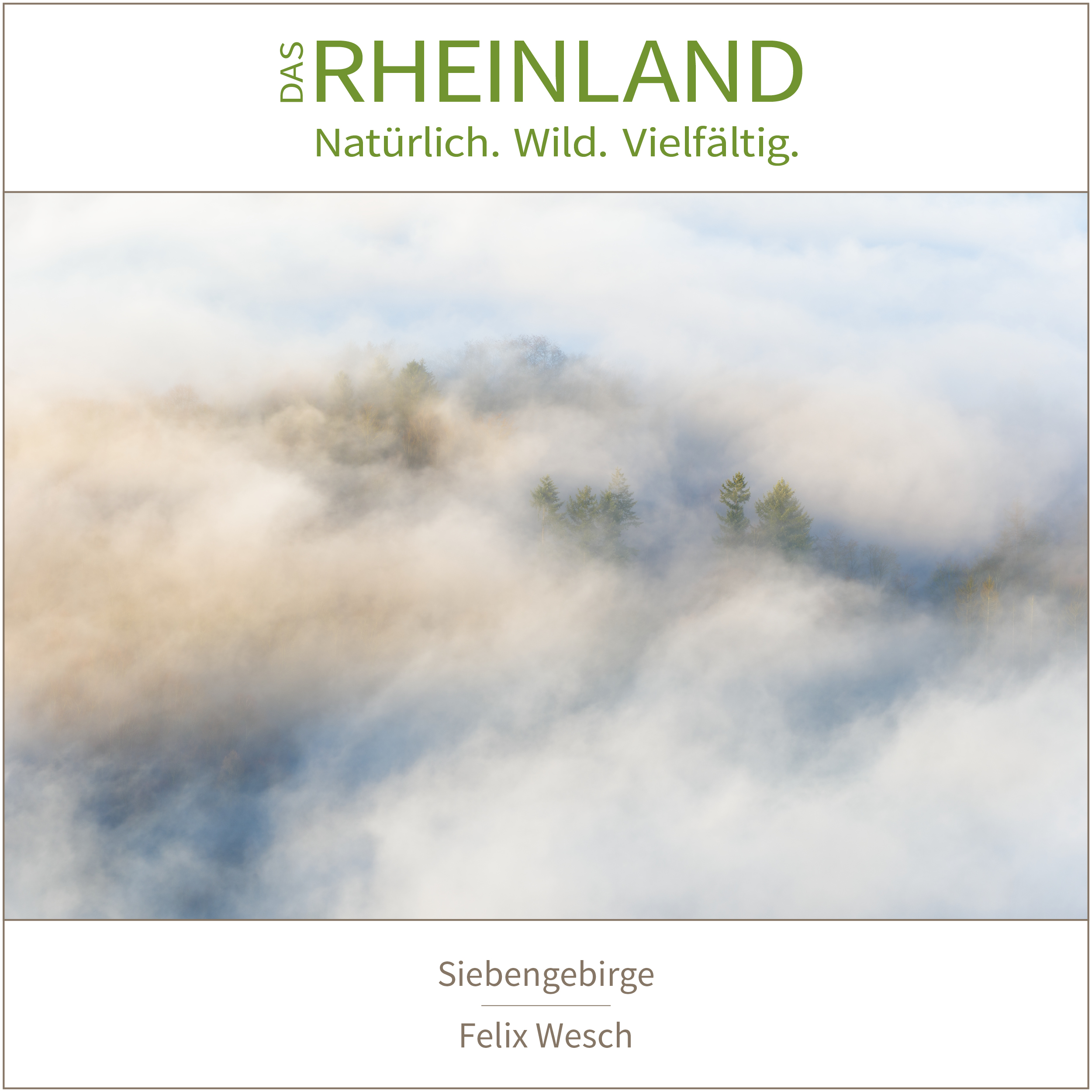 <b>Das Rheinland. <br />Natürlich. Wild. Vielfältig.</b><br />25 Naturfotograf:innen zeigen die Schätze ihrer Heimat 8 Siebengebirge | Felix Wesch