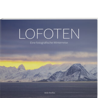 LOFOTEN - Eine fotografische Winterreise